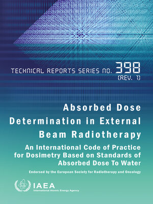 cover image of Absorbed Dose Determination in External Beam Radiotherapy